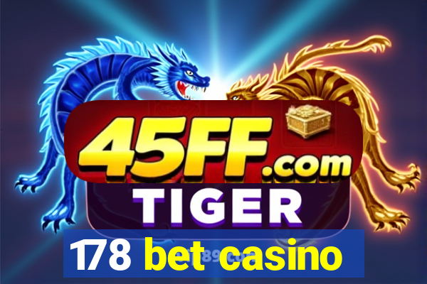 178 bet casino